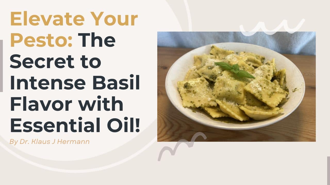 029 Elevate Your Pesto The Secret to Intense Basil Flavor with Essential Oil!